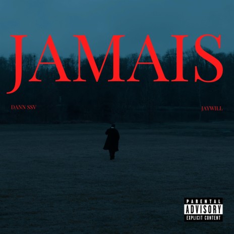 JAMAIS ft. Jaywill | Boomplay Music