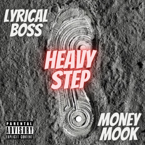 Heavy Step (feat. MoneyMook)