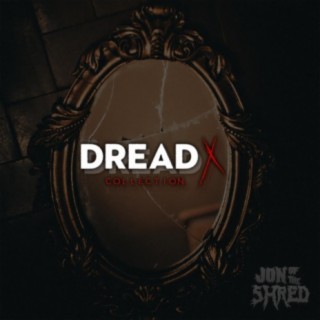 Dread X Collection (Original Video Game Soundtrack)