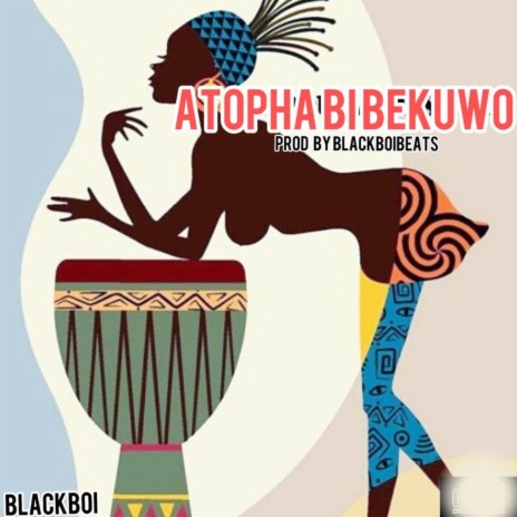 ATOPHA BI BEKUWO | Boomplay Music
