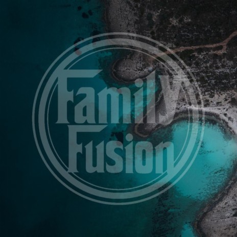 Family Fusion (This Is The Time) ft. D. Nikolaou