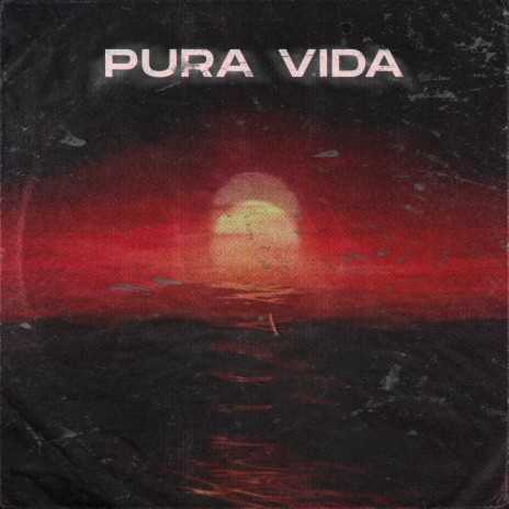 Pura Vida | Boomplay Music