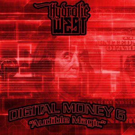 Digital Money 6 (Audible Magic) | Boomplay Music