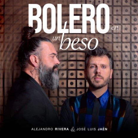 Bolero en un Beso ft. José Luis Jaén | Boomplay Music
