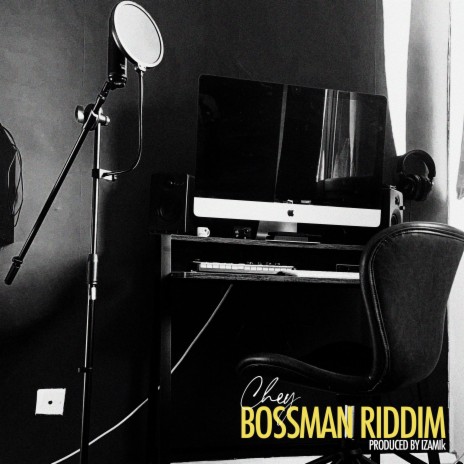 Bossman Riddim | Boomplay Music