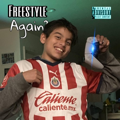 Freestyle Again? ft. BabyTronFromSB | Boomplay Music