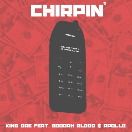 Chirpin' (feat. BOODAH BLOOD & APOLLO.) | Boomplay Music