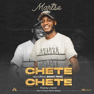 CHETE CHETE ft. Martse lyrics | Boomplay Music