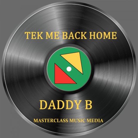 Tek Me Back Home | Boomplay Music