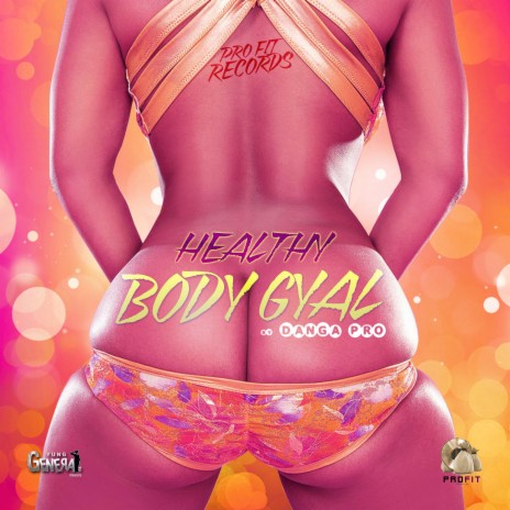 Healthy Body Gyal | Boomplay Music