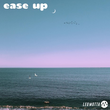 Ease Up | Boomplay Music