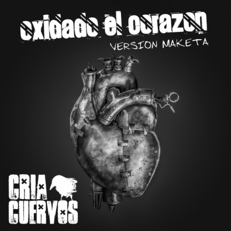 Oxidado el corazón (maketa) | Boomplay Music