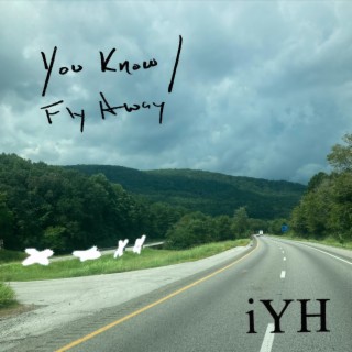 You Know/Fly Away