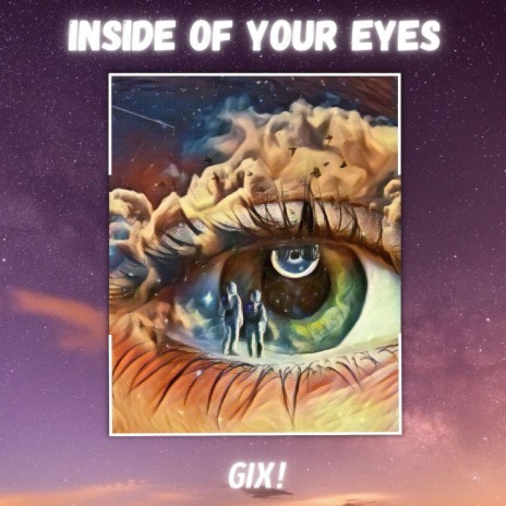 Inside of your eyes | Boomplay Music