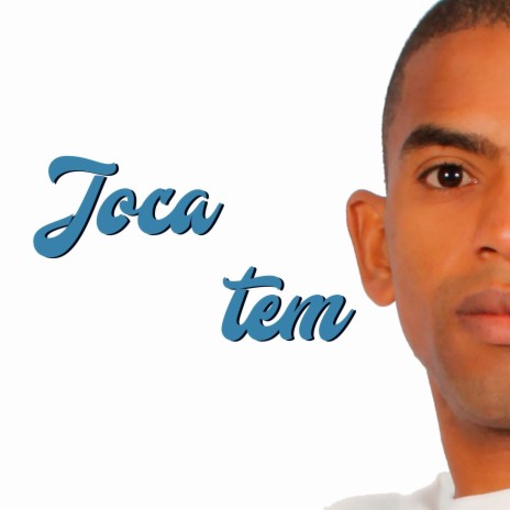 Joca Tem | Boomplay Music