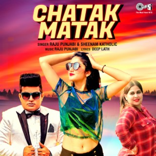 Chatak Matak