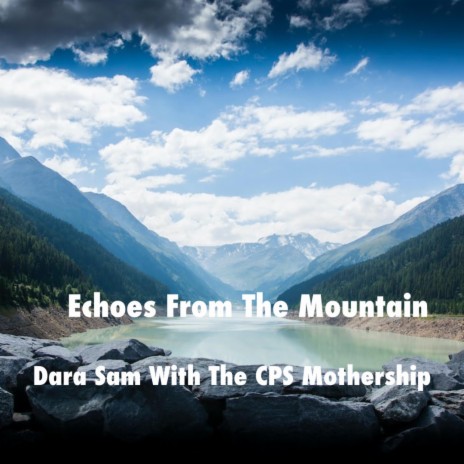 Echoes From The Mountain | Boomplay Music