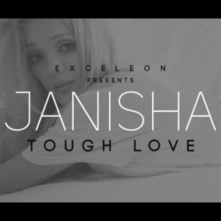 Tough Love (feat. Janisha)