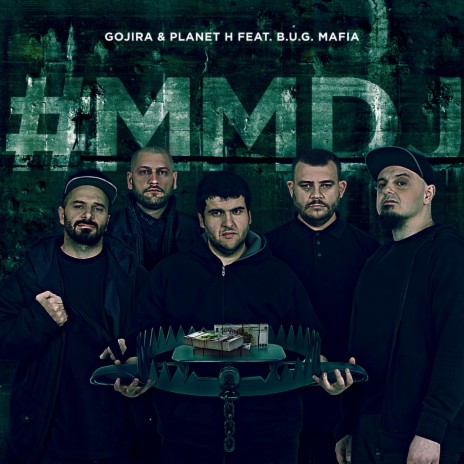 #MMDJ (feat. B.U.G. Mafia) | Boomplay Music