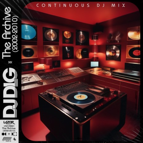 The Archive (2002 - 2010) (Continuous DJ Mix)