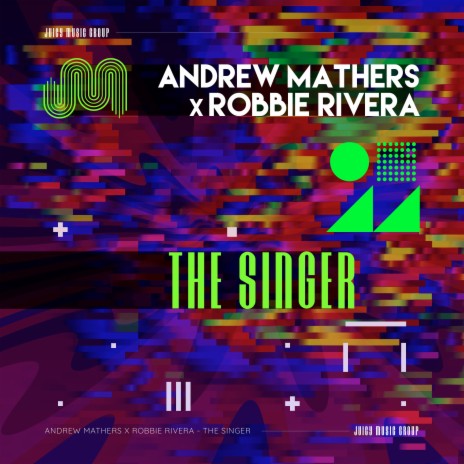 The Singer ft. Robbie Rivera