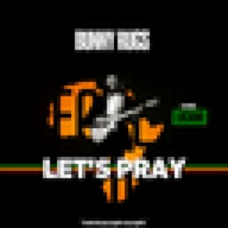 Let's Pray (Feat. Luciano) - Single