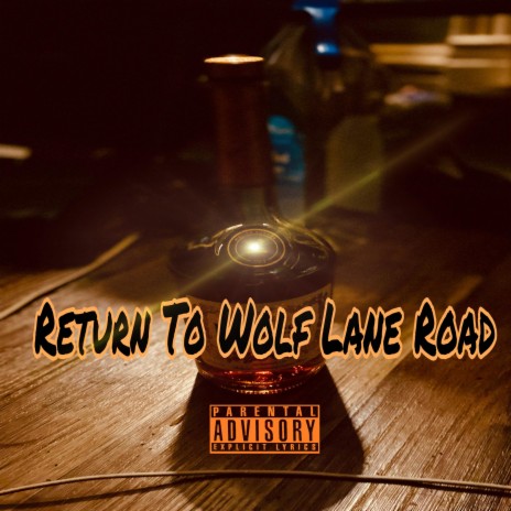 Return To Wolf Lane Road