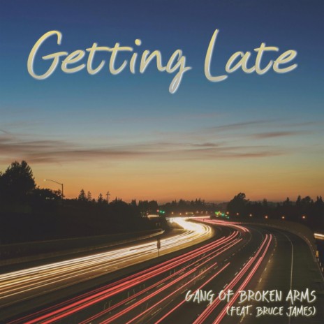 Getting Late ft. Bruce James | Boomplay Music