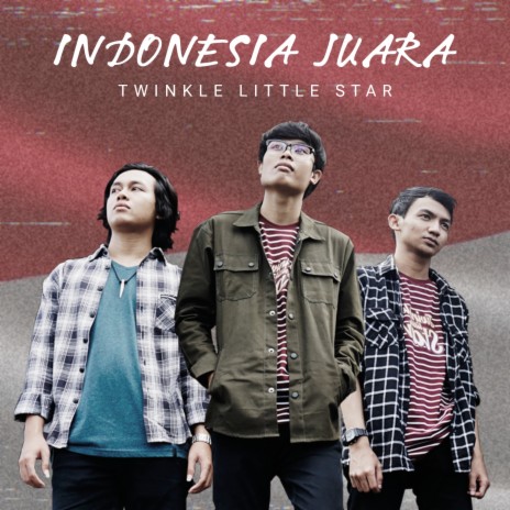 Indonesia Juara | Boomplay Music