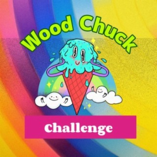 Wood Chuck Challenge (Instrumental)