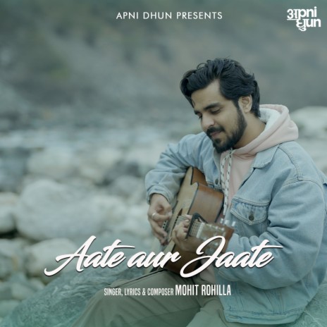 Aate aur Jaate | Boomplay Music