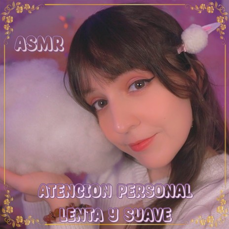 Asmr Lento y Suave: Limpiando tu Carita con Espuma | Boomplay Music