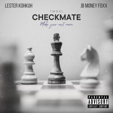 Check Mate ft. JB Money Foxx