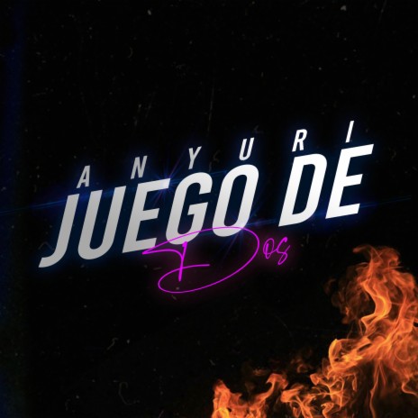 Juego De Dos | Boomplay Music