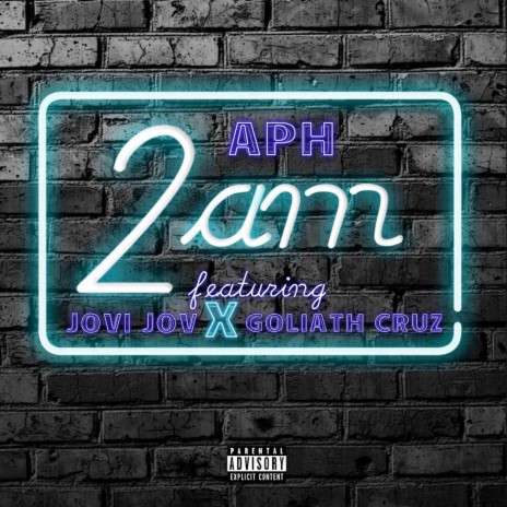 2 A.M. (feat. Goliath Cruz & Jovi Jov) | Boomplay Music