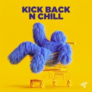Kick Back N Chill