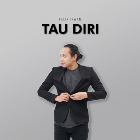 TAU DIRI | Boomplay Music