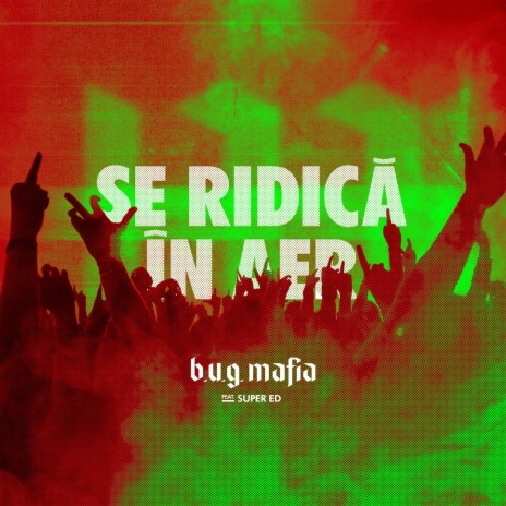 Se Ridica In Aer ft. Super ED | Boomplay Music