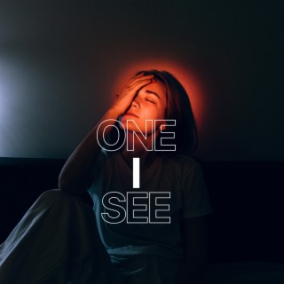 One I See