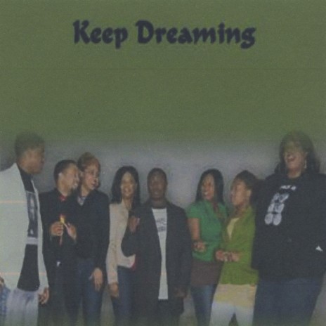 Keep Dreaming | Boomplay Music