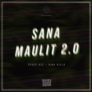 Sana Maulit 2.0