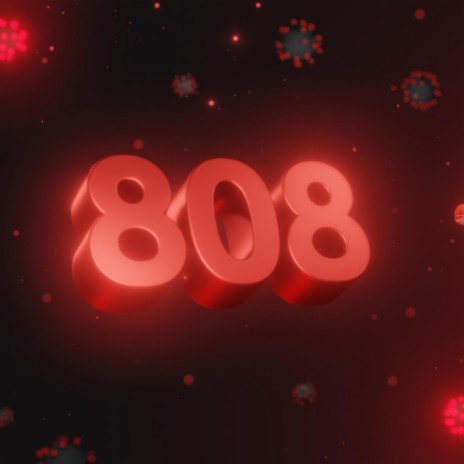 The 808 | Boomplay Music