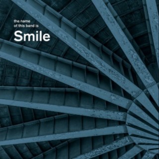 The Name of This Band Is Smile