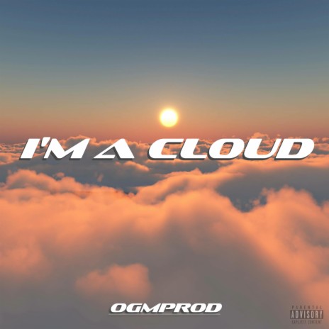 I'm a Cloud | Boomplay Music