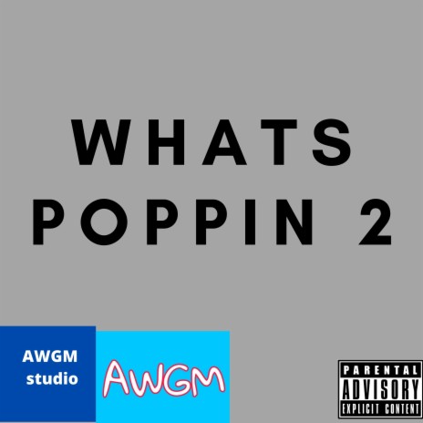 What's Poppin' 2 | Boomplay Music