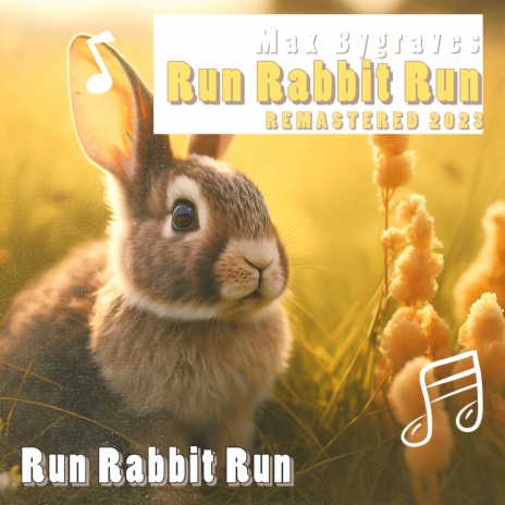 Run Rabbit Run (Remastered 2023) | Boomplay Music