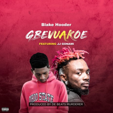 Gbevuakoe ft. JJ Gonami | Boomplay Music