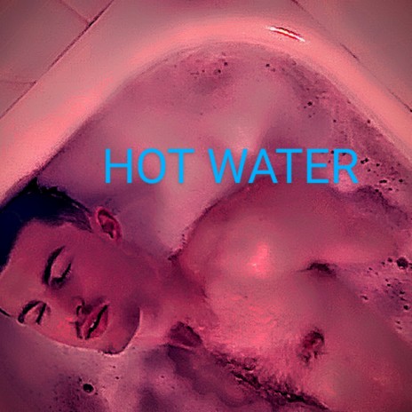 Hot Water