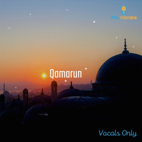 Qamarun (Vocals Only) | Boomplay Music