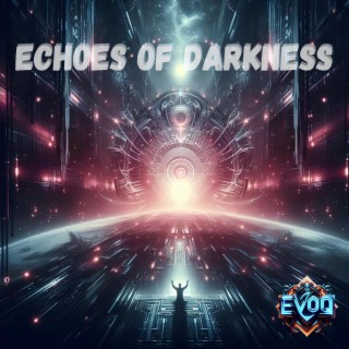 Echoes of Darkness